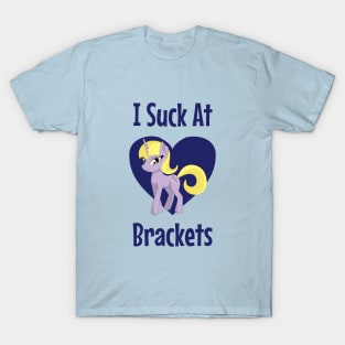 Funny I Suck at Brackets T-Shirt for Bracketology Losers T-Shirt